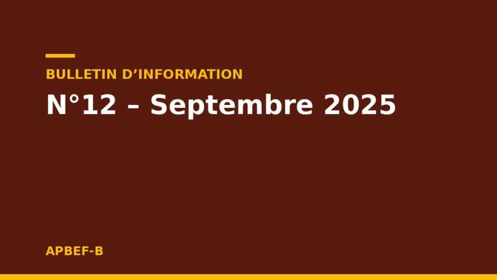 Bulletin d'information : N°12 – Septembre 2025
