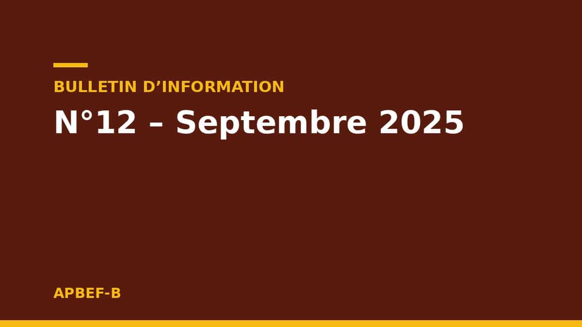 Bulletin d'information : N°12 – Septembre 2025