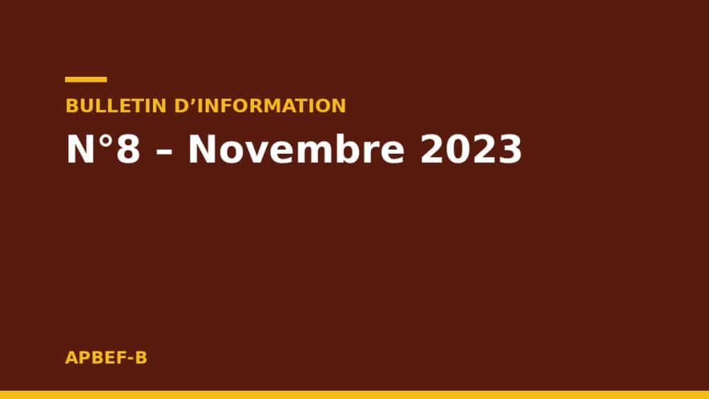 Bulletin d'information : N°8 – Novembre 2023